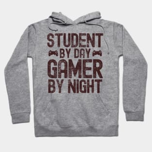 Student By Day Gamer By Night For Gamers Hoodie